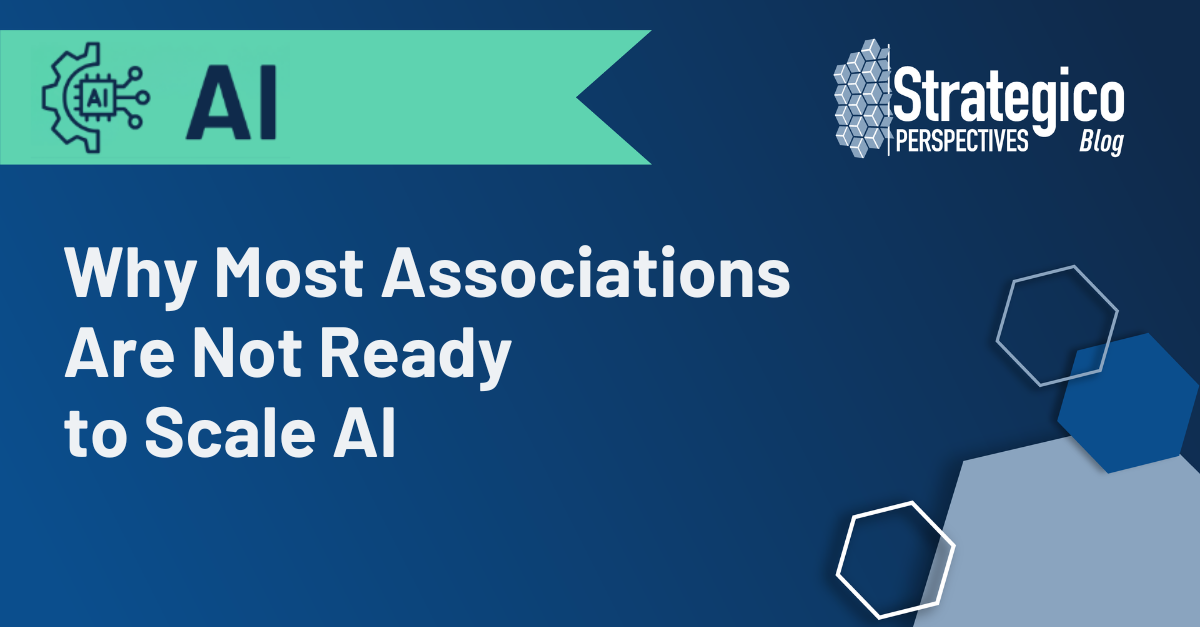Why Most Associations Are Not Ready to Scale AI
